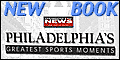 Philadelphia's Greatest Sports Moments